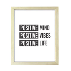 Positive mind Positive vibes Positive life, Framed Wall Art, Home Décor Prints