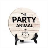 Signs ByLITA Circle Round The Party Animal Table Sign (5x5")
