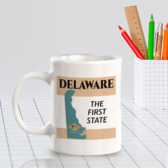 Designs ByLITA Delaware: The First State 11oz Plastic or Ceramic Coffee Mug | State Pride Collection