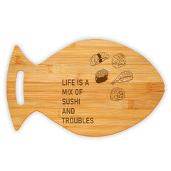 Life Is A Mix of Sushi and Troubles 14 x 8.5" Fish Shape Cutting Board | Decorative Kitchen Accessory For Sushi Lovers