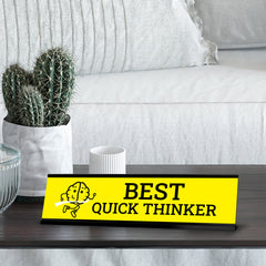 Best Quick Thinker, Brain Running Black Frame, Desk Sign (2x8")