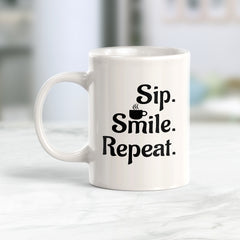 Signs ByLITA Sip, Smile, Repeat. 11oz Plastic/Ceramic Coffee Mug