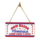 God Bless America Land That I Love 5x10 Hanging Plus Wall or Door Sign | American Pride