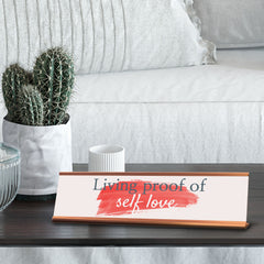 Signs ByLITA Living Proof of Self Love, Gold Frame, Desk Sign (2x8")