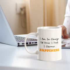 I Am In Charge Of How I Feel I Choose Happiness 11oz Plastic or Ceramic Mug | Positive Affirmations and Motivation | Office and Home