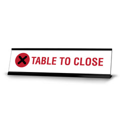 Table To Close, Cross Black Frame, Desk Sign (2x8")