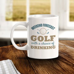 Signs ByLITA Weekend Forecast Golf With A Chance Of Drinking 11oz Plastic/Ceramic Coffee Mug