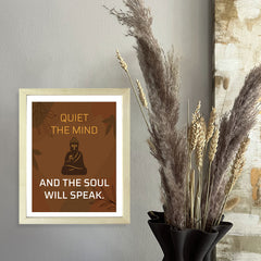 Designs ByLITA Quiet The Mind And The Soul Will Speak. Framed Wall Art Print | Buddhist Quotes Motivational Decor