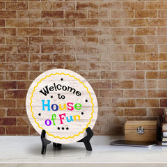 Signs ByLITA Circle Welcome To House Of Fun Wood Color, Entrance Decor Table Sign (5x5")
