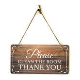 Please Clean The Room Thank You 5x10 Hanging Wall or Door Sign | Warm Welcoming Signage For Homes
