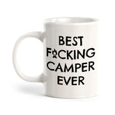 Best F**king Camper Ever 11oz Plastic or Ceramic Coffee Mug | RV Camper Lifestyle