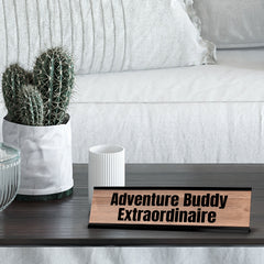 Adventure Buddy Extraordinaire Black Frame Desk Sign (2x8") | Novelty Workplace and Home Office Decoration For Him