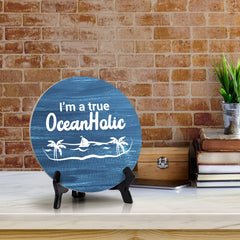 Signs ByLITA Circle I’m a true OceanHolic Summer Table Sign (5x5")
