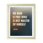 No man is free who is not master of himself - Epictetus, Framed Print | Stoic Wisdom Inspirational Quotes