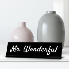 Signs ByLITA Mr. Wonderful Black Frame, Desk Sign (2x8")