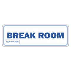 Signs ByLITA Standard Plus | Break Room Wall or Door Sign | Customizable with Your Company Logo | Durable & Easy to Install