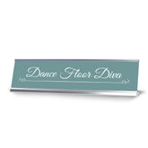 Dance Floor Diva Desk Sign (2x8") Silver Frame Desk Sign (2x8") | Appreciation Idea For Her | Girlfriend| Workspace Decoration