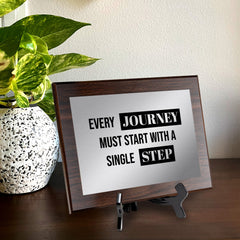 Every Journey Must Start With a Single Step Decorative Wall Plaque | Easel Mount Option | Inspirational Affirmation Wall Art