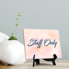 'Staff Only' Table Sign with Easel Stand, 6" x 8"