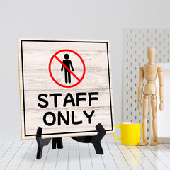 Staff Only 5"x 5" Square Table Sign With Acrylic Easel | Home & Office Decor