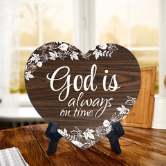 God Is Always On Time Heart Shape Table Sign (6 x 5.4") | God's Grace Home Decoration