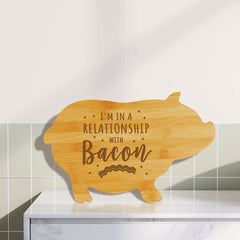 I'm in a Relationship With Bacon (13.75 x 8.75") Pig Shape Cutting Board | Funny Decorative Kitchen Chopping Board