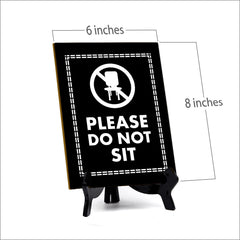 Signs ByLITA Please Do Not Sit Office Table Sign with Acrylic Stand (6x8“)