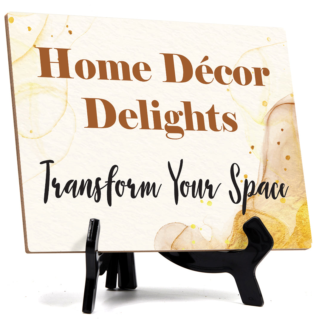 Signs ByLITA Home Décor Delights: Transform Your Space Table Sign With Acrylic Stand (6x8?