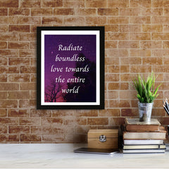 Designs ByLITA Radiate Boundless Love Towards The Entire World, Framed Wall Art Print | Buddhist Quotes Motivational Decor