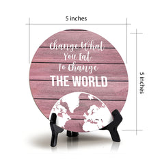 Round Change What You Eat To Change The World, Pink Wood Color Table Sign (5x5")