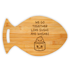 We Go Together Like Sushi And Wasabi 14 x 8.5" Fish Shape Cutting Board | Decorative Kitchen Accessory For Sushi Lovers