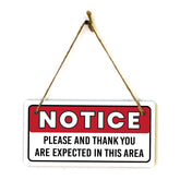 Notice Please And Thank You Are Expected In This Area 5x10 Hanging Plus Wall or Door Sign | Funny Home Décor