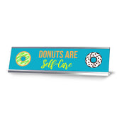Donuts Are Self-Care, Blue Silver Frame, Desk Sign (2x8")