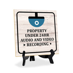 Property Under 24Hr Audio And Video Recording 5"x 5" Square Table Sign With Acrylic Easel | Home & Office Decor