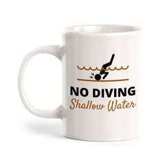 Designs ByLITA No Diving Shallow Water 11oz Plastic/Ceramic Coffee Mug