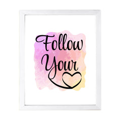 Designs ByLITA Follow Your, Framed Wall Art Print | Positive Motivational Decor