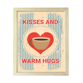 Signs ByLITA Kisses and Warm Hugs, UNFRAMED Print Inspirational Wall Art