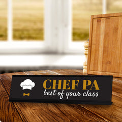 Signs ByLITA Chef Pa, Best of Your Class Black Frame, Desk Sign (2x8")