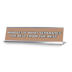 Mindset Is What Separates The Best From The Rest 2 x 10" Desk Sign | Inspirational Quotes Workspace