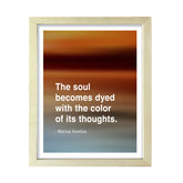 The soul becomes dyed with the color of its thoughts - Marcus Aurelius, Framed Print | Stoic Wisdom Inspirational Quotes