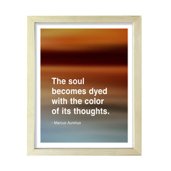 The soul becomes dyed with the color of its thoughts - Marcus Aurelius, Framed Print | Stoic Wisdom Inspirational Quotes