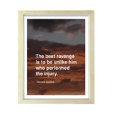 The best revenge is to be unlike him who performed the injury - Marcus Aurelius, Framed Print | Stoic Wisdom Inspirational Quotes