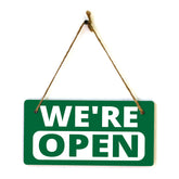 We're Open 5x10 Hanging Wall or Door Sign
