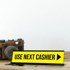 Use Next Cashier, Yellow Black Frame, Desk Sign (2x8")