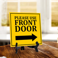Please Use Front Door 5"x 5" Square Table Sign With Acrylic Easel | Home & Office Decor