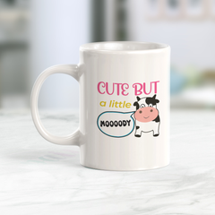 Cute But A Little Bit Moody Coffee Mug