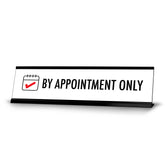 By Appointment Only, Check Black Frame, Desk Sign (2x8")