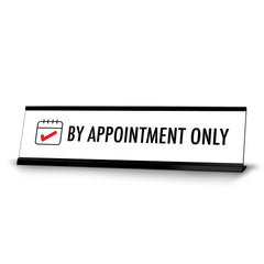 By Appointment Only, Check Black Frame, Desk Sign (2x8")