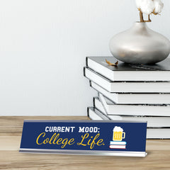 Current Mood: College Life, Beer and Books Silver Frame, Desk Sign (2x8")