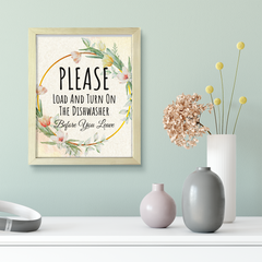 Please Load And Turn On The Dishwasher Before You Leave, Floral UNFRAMED Print Kitchen Hospitality Wall Art